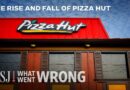 Pizza Hut Lost in the U.S. Now It’s Selling for $2.7B. | WSJ What Went Wrong