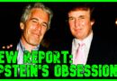 REPORT: Epstein ‘OBSESSED WITH TAKING DOWN TRUMP’ Right Before His ‘SU*CIDE’!! | Kyle Kulinski Show