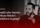 Should Latin America replicate El Salvador’s President Bukele’s crackdown on gangs? | The Economist