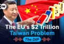 Why a war over Taiwan would hit Europe hard | The Dip Podcast