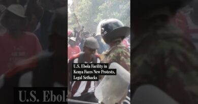 Why the U.S.’s Ebola Facility in Kenya Is Facing So Much Backlash