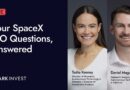 Your SpaceX IPO Questions, Answered
