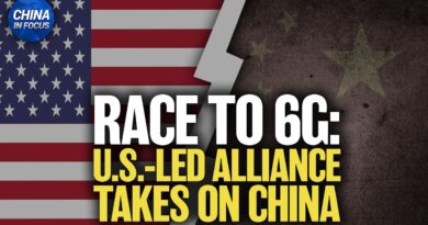 6G Race: US and Allies Take on China | China in Focus