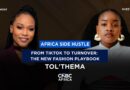 Africa Side Hustle: From Tiktok to Turnover: The New Fashion Playbook