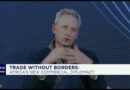 Africa Unlocked 2026: Trade Without Borders: Africa’s New Commercial Diplomacy