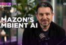 Amazon’s AI Plan Is Bigger Than Alexa | Amazon’s Panos Panay