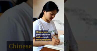 Chinese teen perseveres with gaokao despite family tragedies