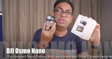 DJI Osmo Nano Camera RAW Impressions with Tons of  camera samples
