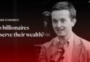 Do billionaires deserve their wealth? | The Economist