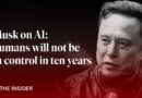 Elon Musk on AI: humans will no longer be in control in ten years  | The Economist