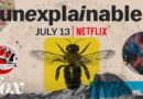 Everything we still can’t explain | Unexplainable on Netflix