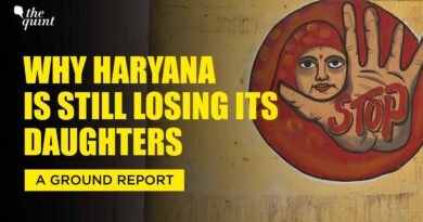 From ‘Beti Bachao’ to ‘Beti Hatao’: The Real Story Behind Haryana’s Dropping Sex Ratio | The Quint