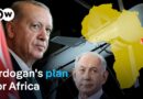 How Turkey quietly became a power broker in Africa | DW News