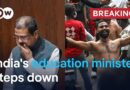 India’s education minister steps down amid CJP protests | DW News