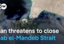 Iran threatens to shut crucial Red Sea energy route | DW News