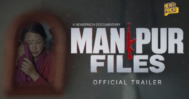 Manipur Files Official Trailer | A News Pinch Documentary | Releasing On 11th July 2026