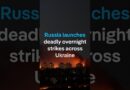 Russia launches deadly overnight strikes across Ukraine | DW News