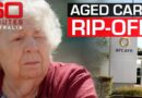 The hundred-million dollar rort targeting the elderly | 60 Minutes Australia