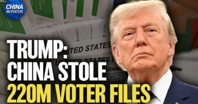 Trump: China Stole 220 Million U.S. Voter Files | China in Focus