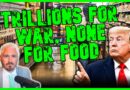 Trump Demands TRILLIONS FOR WAR As AMERICANS STARVE!! | The Kyle Kulinski Show