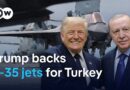 Trump says US to lift Turkey sanctions and sell F-35 fighter jets to Ankara | DW News