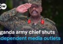 Uganda’s army chief shuts down media, tightens grip on power | DW News