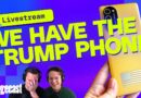 We finally have a Trump Phone | The Vergecast Livestream