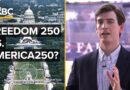 Who Is Funding Pres. Trump’s Freedom 250 Celebrations?
