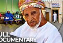 World’s New Megacities | Muscat: Arabia’s Hidden Metropolis | Free Documentary
