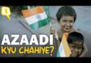 A Question For You This Independence Day: ‘Azaadi Kyu Chahiye?’ | The Quint