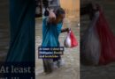 At least 12 dead in Philippine floods and landslides