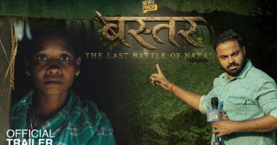 Bastar| The Last Battle of Naxal| Documentry Trailer| Full Movie Releasing on 8 Aug| News Pinch