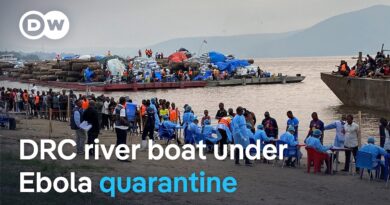 DR Congo river boat under quarantine as Ebola deaths top 4,000 | DW News