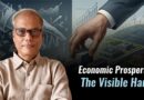 Economic Prosperity: The Visible Hand