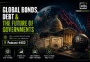Global Bonds, Debt & The Future of Governments | newsbuyback Podcast #005