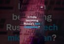 Is India becoming Russia’s tech middleman? | DW News