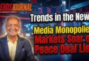 Media Monopolies, Markets Soar on Peace Deal Lies