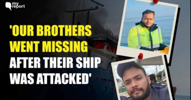 ‘Please Help Find Our Brothers Missing Since Drone Attack on Ship Off Ukraine’ | The Quint