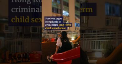 Survivor urges Hong Kong to criminalise long-term child sexual abuse