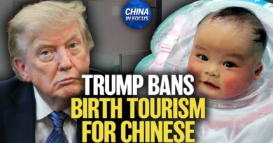 Trump Signs Order to Target Birth Tourism | China in Focus