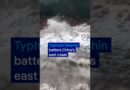 Typhoon Dolphin slams China’s east coast, forcing mass evacuations