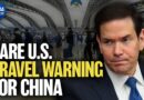 U.S. Embassy Issues Alert for Citizens in China | China in Focus