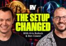 Ben Cowen: Bitcoin Just Changed the Entire Setup | with Kris Bullock