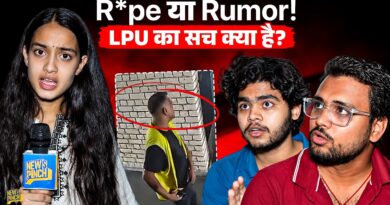 LPU में जो हुआ वो किसकी साजिश थी? Rape या Rumor…अब छात्र खुलकर बोले
