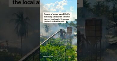 Myanmar Airstrike on Market Kills Dozens