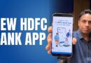 New HDFC Bank App – Making Banking So Simple & Secure