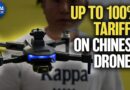 U.S. Tariffs Up to 100% on Chinese Drones | China in Focus