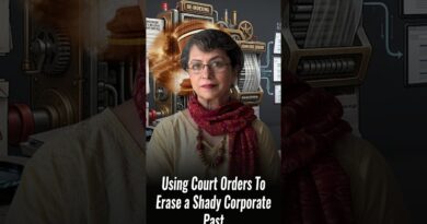 Using Court Orders To Erase a Shady Corporate Past