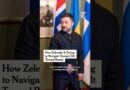 How Zelensky Is Trying to Navigate Trump’s Tilt Toward Russia